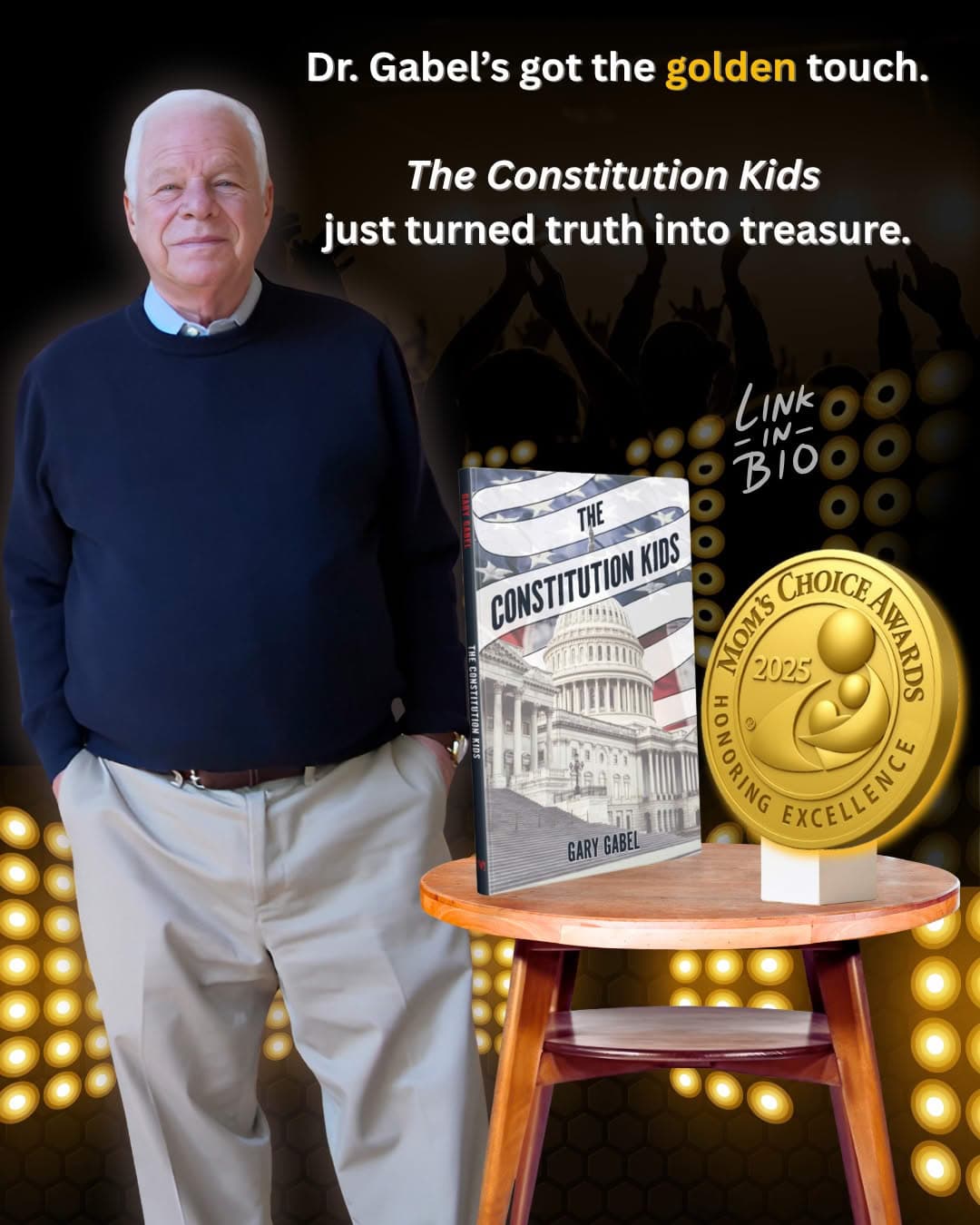 Gary Gabel with The Constitution Kids and Mom's Choice Award